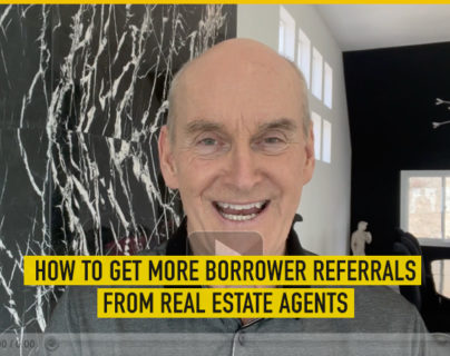 How to Get More Borrower Referrals From Real Estate Agents How to Get More Borrower Referrals From Real Estate Agents